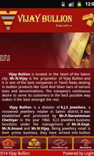 Vijay Bullion 4