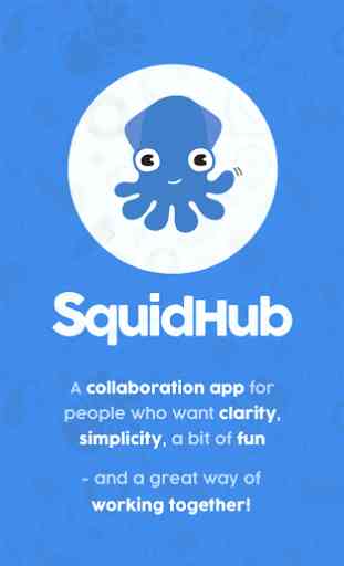 SquidHub - Team collaboration 1