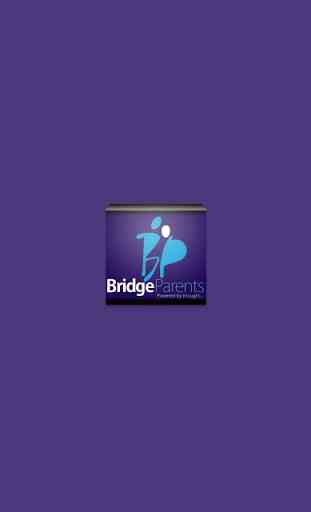 BridgeParents Parent app 1