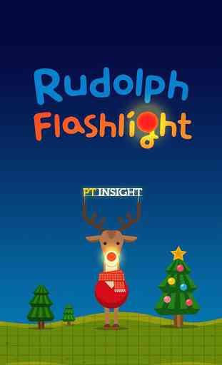 Rudolph Flashlight 1