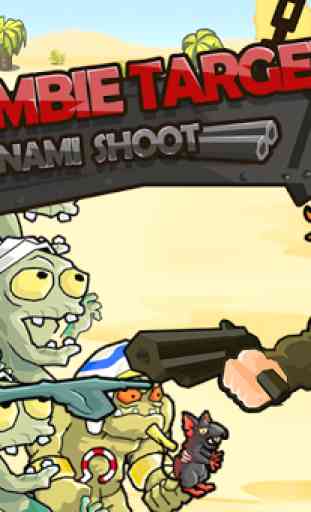 Zombie Target : Tsunami Shoot 1