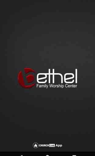 Bethel Family Worship Center 1