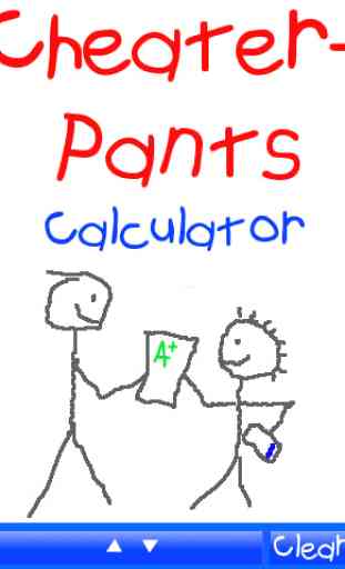 Cheater Pants Calculator - Show-your-work arithmetic! 1