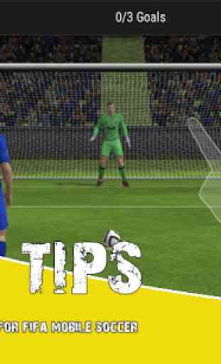 TIPS For FIFA Mobile Soccer 3
