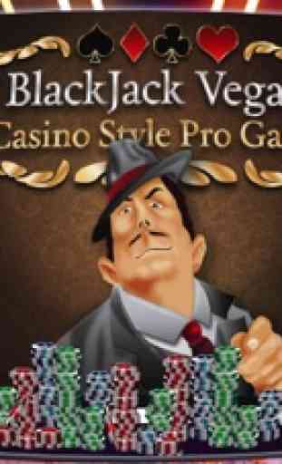 A BlackJack Vegas 21 Free Casino Style (Black Jack) Pro Game 1