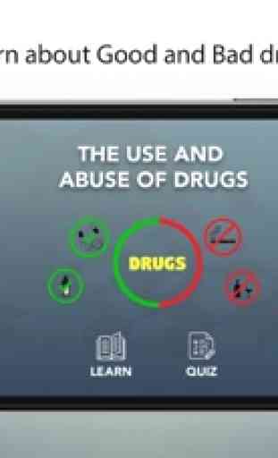 USE AND ABUSE OF DRUGS 1