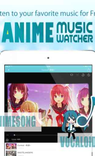 anime music watcher (Free) - Japanese anison and vocaloid for YouTube 4