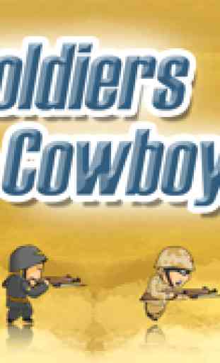 A Soldiers & Cowboys Battle 2