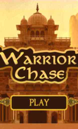 Warrior Chase 1