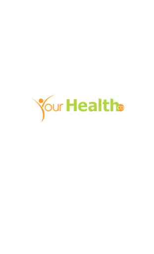 Your Health. 1