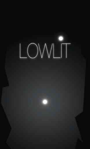 LOWLIT 1