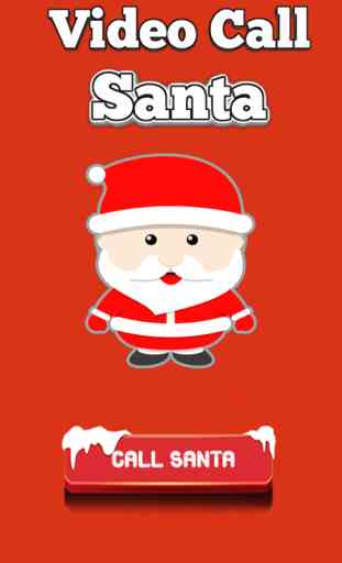 Santa Claus calls you . 3