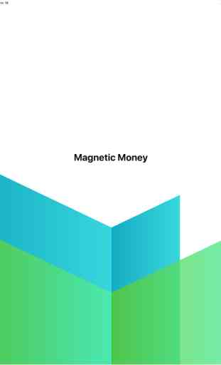 Magnetic Money 4