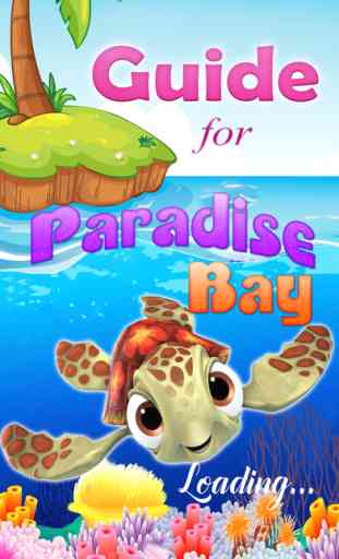 Guide for Paradise Bay 1