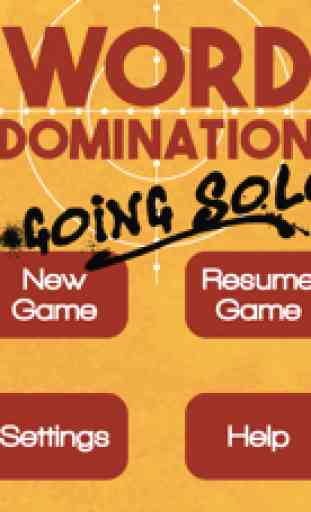 Word Domination: Going Solo 1