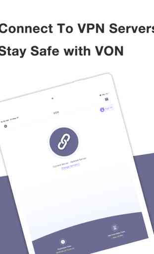 VON - Safe VPN App 4