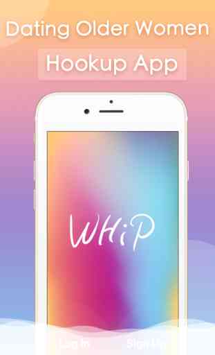 Whip: Cougar Dating Hookup App 1
