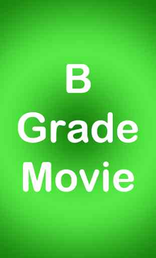 B Grade Movie 3