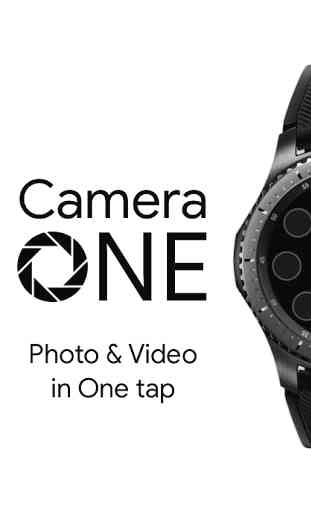 Camera One for Samsung Watch 1