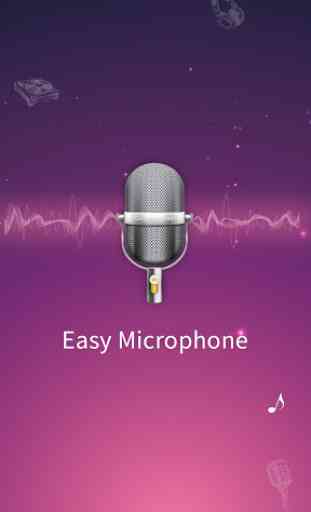 Easy Microphone  - Your Microphone and Megaphone 1