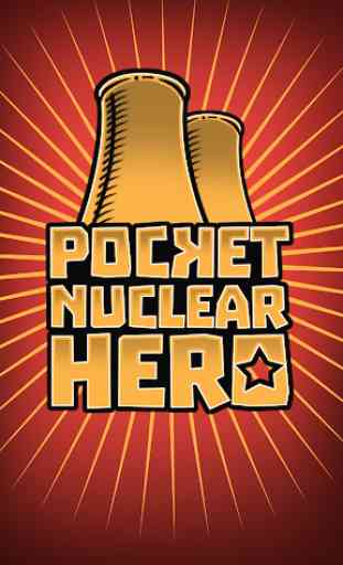 Pocket Nuclear Hero: Atomic Power Manager Mayhem 1