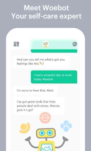 Woebot: Your Self-Care Expert 1