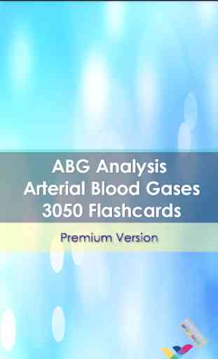 ABG Arterial Blood Gases Exam Prep 3050 Flashcards 1