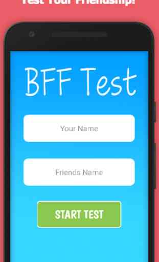 BFF Friendship Test 1
