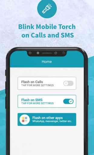 Flash alert, Flash on Call and SMS 2