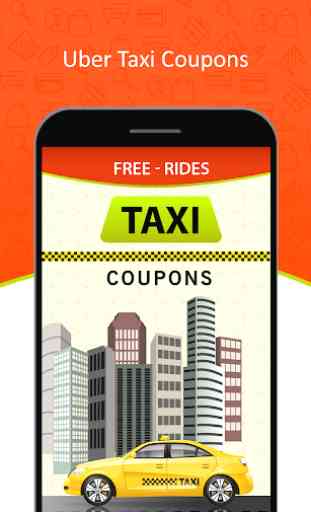 Free Taxi Coupons for Uber Cab 1