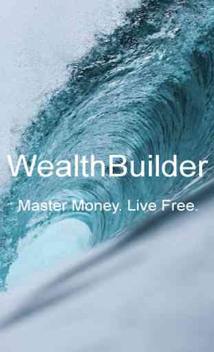 Wealth Builder 1