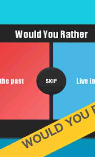 Would You Rather? Adults 1