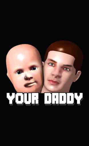 Your Daddy Simulator 1