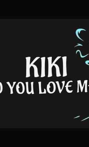 Kiki Do You Love Me Button 1