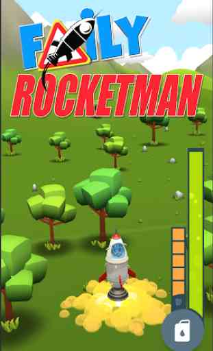 Faily Rocketman 1