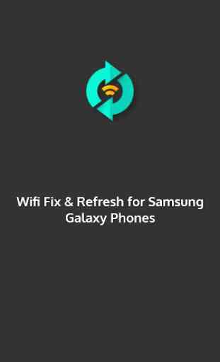 Wifi Fix & Refresh for Samsung Galaxy 1