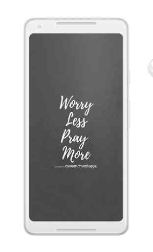 Worry Less Pray More 1