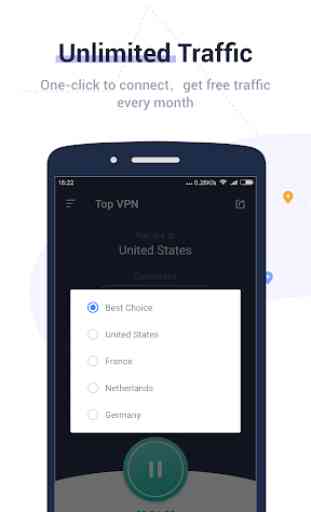 Top VPN - Secure, Private, Free Internet Unlimited 4