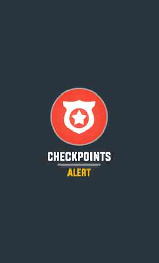 Checkpoints Alert 1