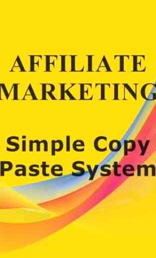 Affiliate Marketing Simple Copy Paste System 1