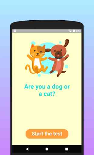 Are you a dog or a cat? Test 1