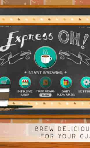 Express Oh: Coffee Brewing Game 1