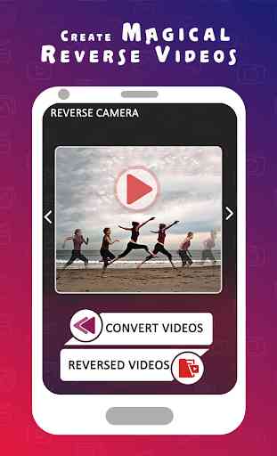 Reverse Camera – Reverse Magic Video Maker 2