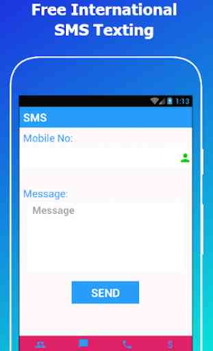 Free Phone Calls - Free SMS Texting 3
