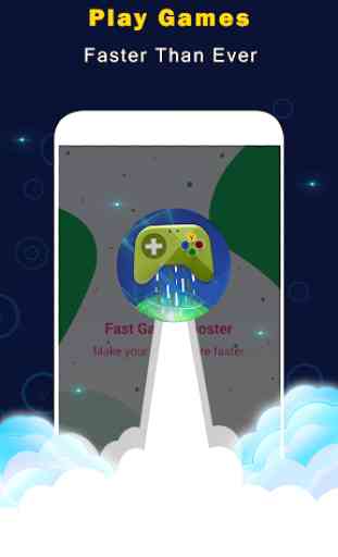 Fast Game Booster: Boost up game speed Max,no lag 3