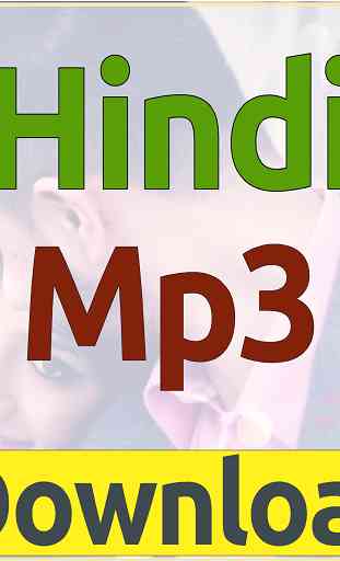 Hindi Song : Mp3 Download and Play 1
