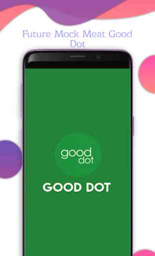Good Dot App 1