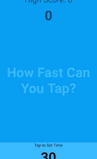 How Fast Can You Tap? 1