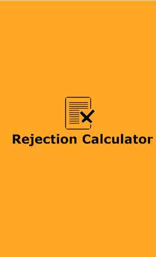 Rejection Calculator 1