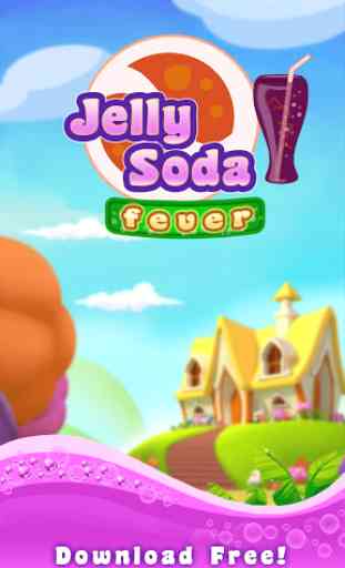 Jelly Soda Fever - Match 3 game 4